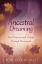 Ancestral Dreaming - Preview