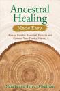 Ancestral Healing Made Easy - Preview