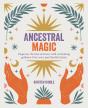 Ancestral Magic - Preview