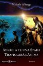 Anche A Te Una Spada Trafiggerà Lanima - Preview