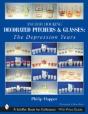 Anchor Hocking Decorated Pitchers And Glasses: The Depression Years - Preview