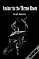 Anchor In The Throne Room