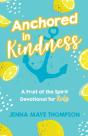 Anchored In Kindness - Preview