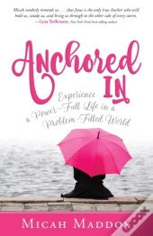 Anchored In