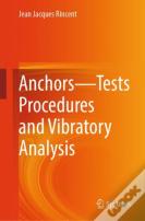 Anchorsâ€”Tests Procedures And Vibratory Analysis