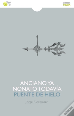 Capa do artigo Anciano Ya Nonato Todavia / Puente De Hielo