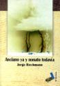 Anciano Ya Y Nonato Todavía - Preview