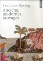 Anciens, Modernes, Sauvages - Preview