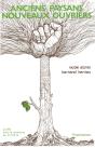 Anciens Paysans, Nouveaux Ouvriers - Preview