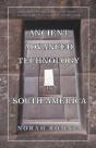 Ancient Advanced Technology In South America - Preview