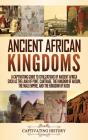 Ancient African Kingdoms - Preview