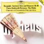 Ancient Airs and Dances I & III • Three Botticelli Pictures • The Birds - CD - Preview