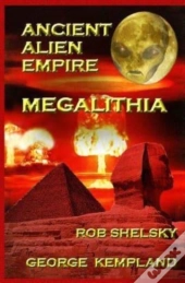 Ancient Alien Empire Megalithia