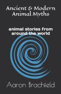 Ancient And Modern Animal Myths