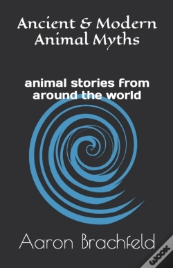 Capa do artigo Ancient And Modern Animal Myths