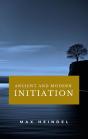 Ancient And Modern Initiation - Preview