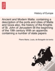 Capa do artigo Ancient And Modern Malta: Containing A D