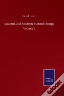 Ancient And Modern Scottish Songs