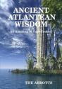 Ancient Atlantean Wisdom - An Amazing 10 Part Course - Preview