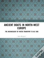 Ancient Boats In North-West Europe