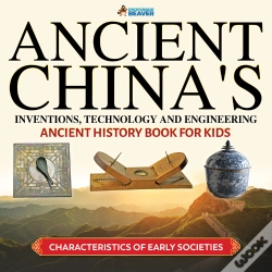 Capa do artigo Ancient China'S Inventions, Technology And Engineering - Ancient History Books For Kids | Children'S Ancient History