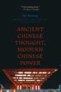 Ancient Chinese Thought, Modern Chinese Power - Preview