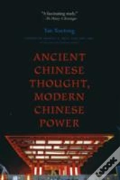 Ancient Chinese Thought, Modern Chinese Power
