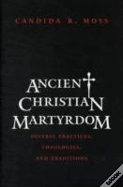 Capa do artigo Ancient Christian Martyrdom