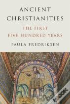 Ancient Christianities