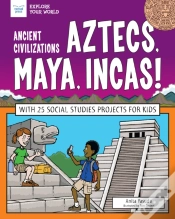 Capa do artigo Ancient Civilizations: Aztecs, Maya, Incas!