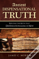 Ancient Dispensational Truth