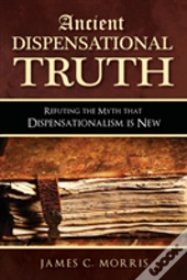 Ancient Dispensational Truth