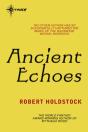 Ancient Echoes - Preview