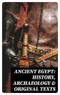 Ancient Egypt: History, Archaeology & Original Texts - Preview