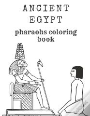 Ancient Egypt Pharaohs Coloring Book