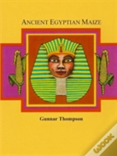 Ancient Egyptian Maize I