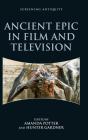 Ancient Epic In Film And Television - Preview