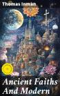 Ancient Faiths And Modern - Preview