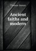 Ancient Faiths And Modern