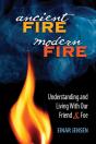 Ancient Fire, Modern Fire - Preview