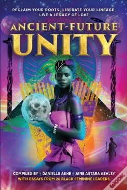 Capa do artigo Ancient-Future Unity: Reclaim Your Roots