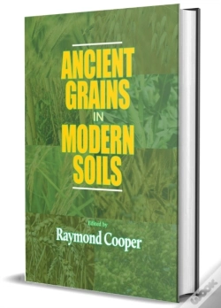 Capa do artigo Ancient Grains In Modern Soils