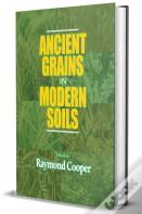 Ancient Grains In Modern Soils