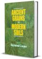 Ancient Grains In Modern Soils - Preview