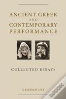Ancient Greek And Contemporary Performance