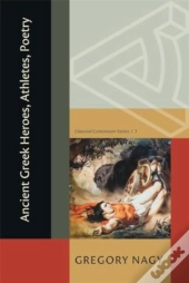 Ancient Greek Heroes, Athletes, Poetry