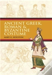 Ancient Greek, Roman & Byzantine Costume