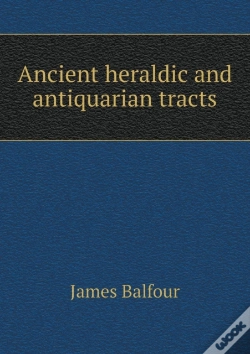 Capa do artigo Ancient Heraldic And Antiquarian Tracts