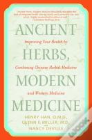 Ancient Herbs, Modern Medicine
