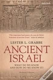 Capa do artigo Ancient Israel: What Do We Know And How Do We Know It?
